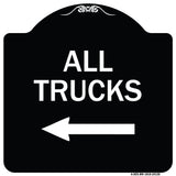 Driveway Sign All Trucks with Left Arrow