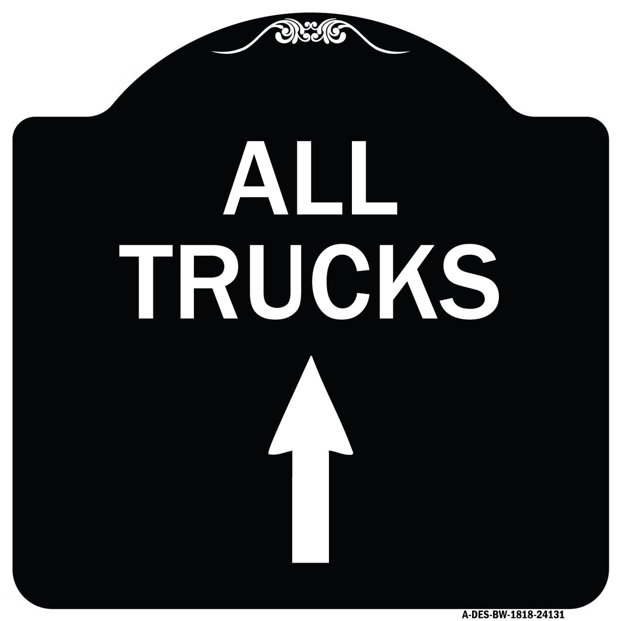 Driveway Sign All Trucks Move Ahead with Up Arrow