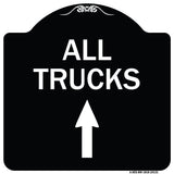 Driveway Sign All Trucks Move Ahead with Up Arrow