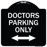 Doctors Parking Only (With Bidirectional Arrow)
