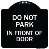 Do Not Park in Front of Door