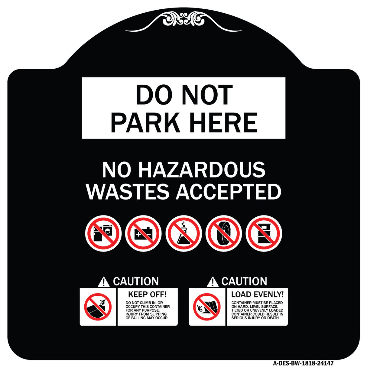 Do Not Park Here No Hazardous Waste Accepted