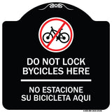 Do Not Lock Bicycles Here - No Estacione Su Bicicleta Aqui (With No Bicycle Graphic)