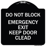 Do Not Block Emergency Exit Door Keep Clear
