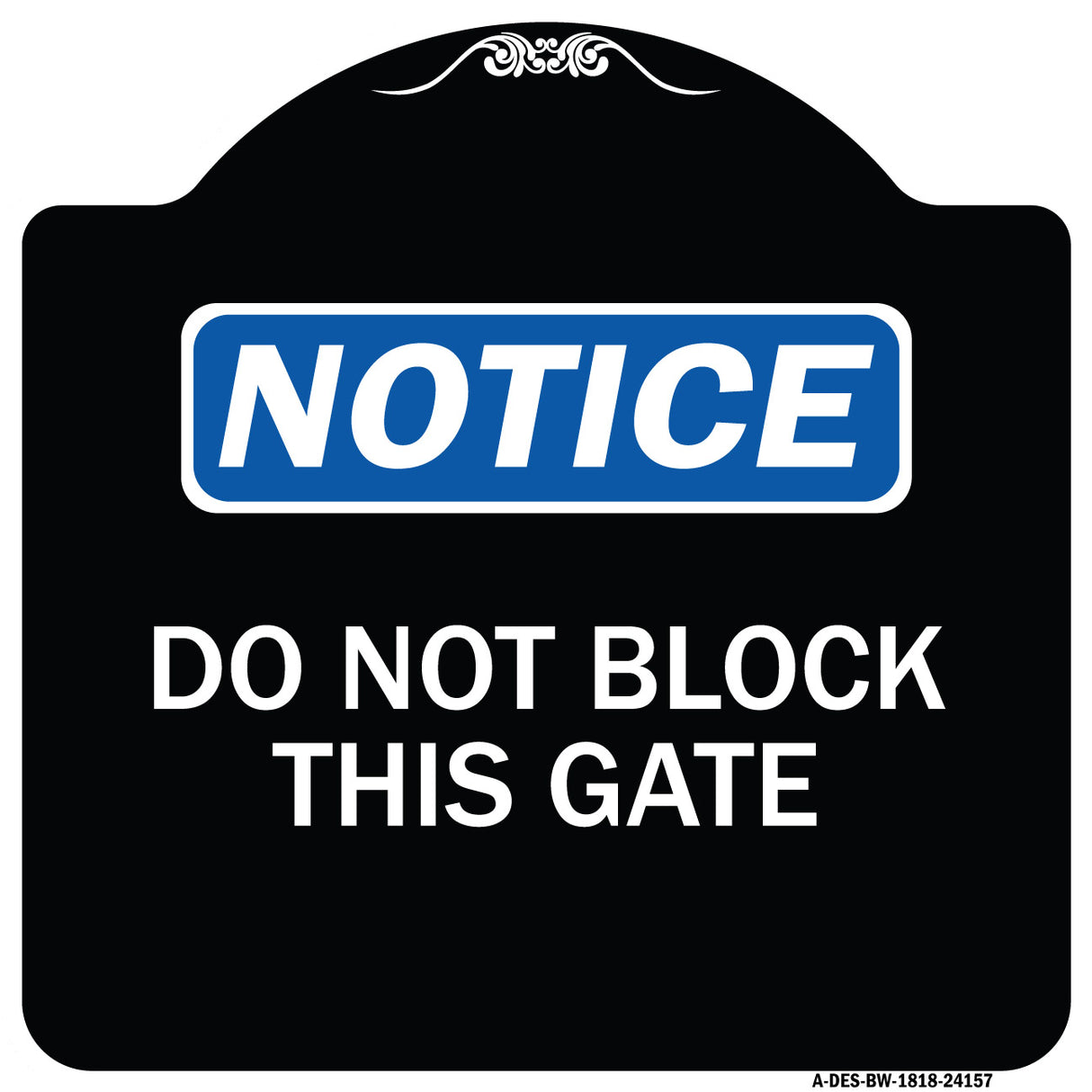 Do Not Block This Gate