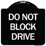 Do Not Block Drive