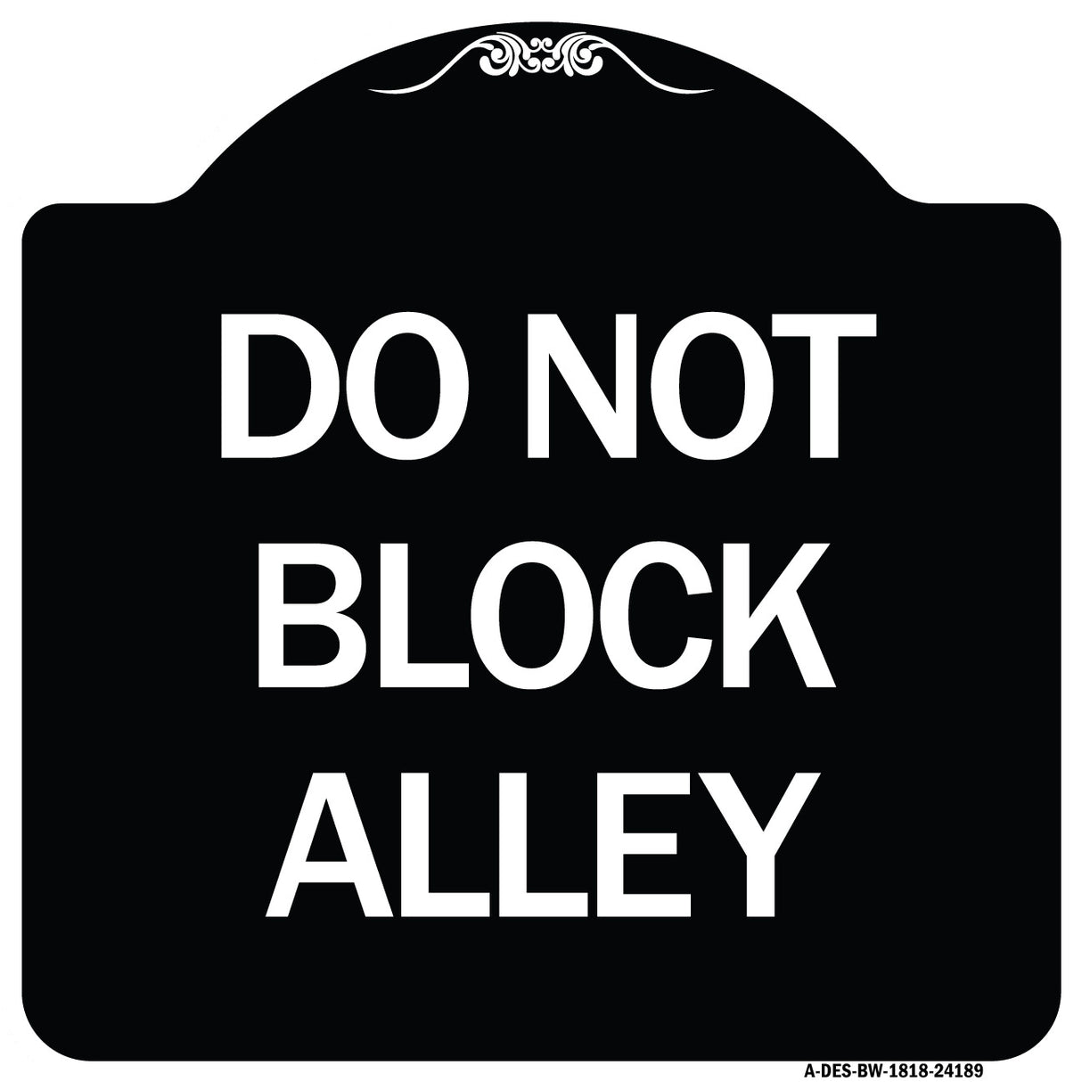 Do Not Block Alley