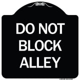 Do Not Block Alley