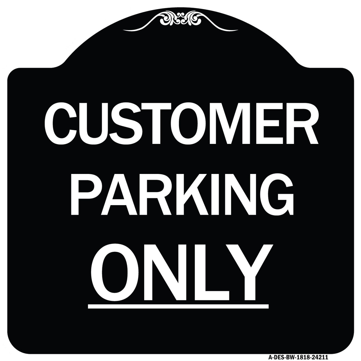 Customer Parking Only