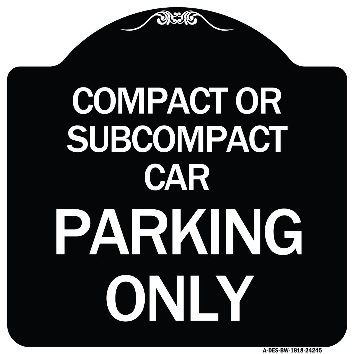 Compact or Subcompact Car Parking Only