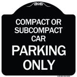 Compact or Subcompact Car Parking Only