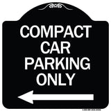 Compact Car Parking Only (With Left Arrow)