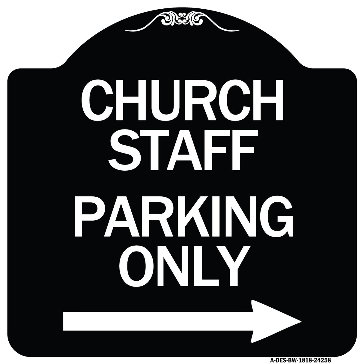 Church Staff Parking Only (With Right Arrow)