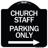 Church Staff Parking Only (With Right Arrow)