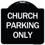Church Parking Only