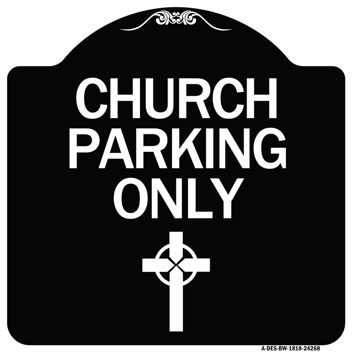 Church Parking Only (Cross Symbol)