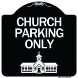 Church Parking Only (Church Symbol)