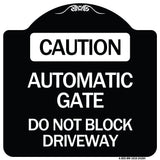 Caution Automatic Gate Do Not Block Driveway