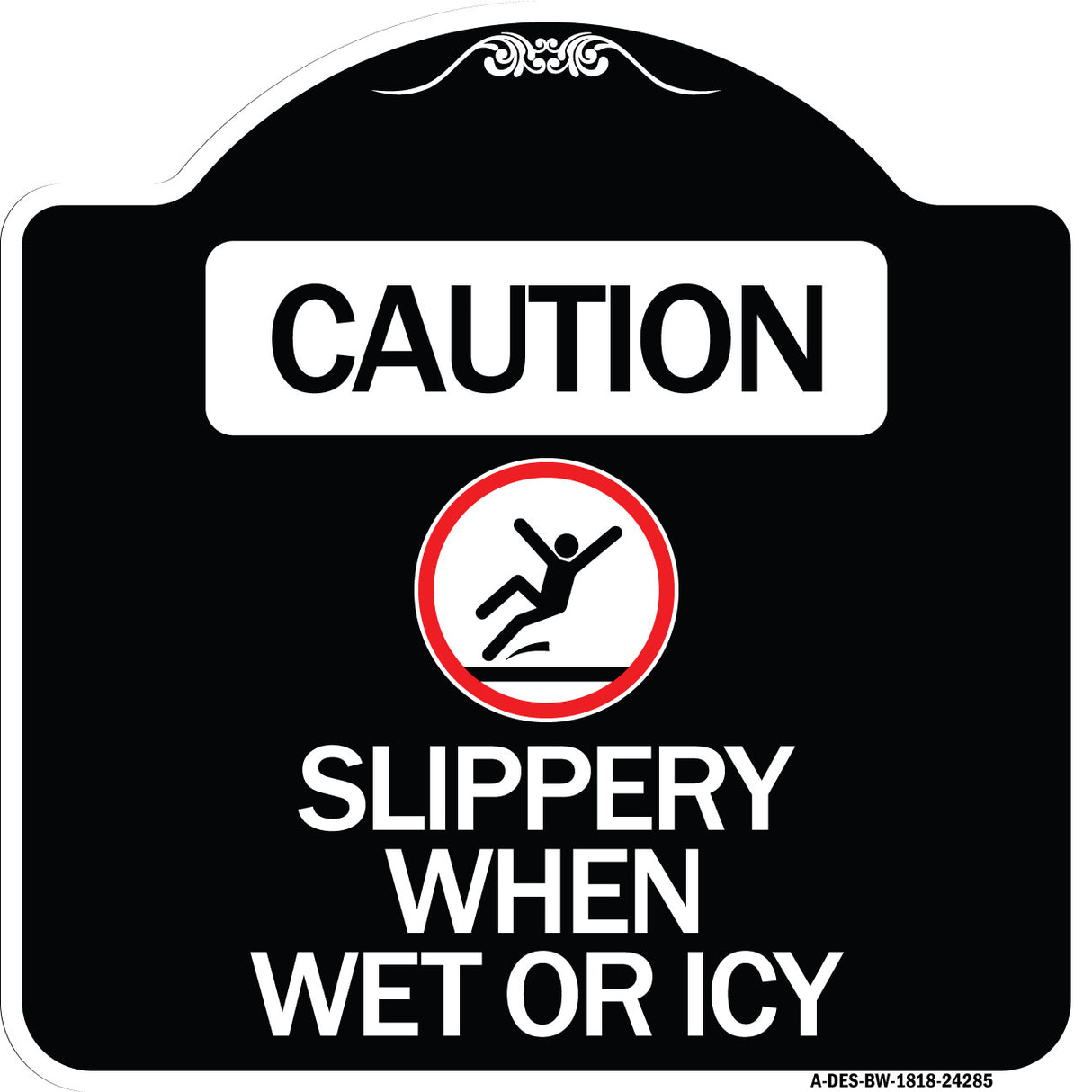 Caution - Slippery When Wet or Icy (With Graphic)