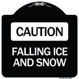 Caution - Falling Ice and Snow