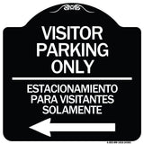 Bilingual Reserved Parking Sign Visitor Parking Only - Estacionamiento Para Visitantes Solamente (With Left Arrow)
