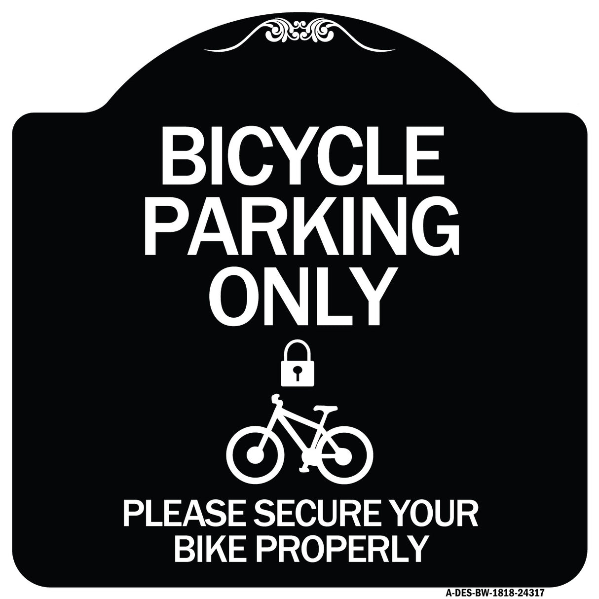 Bicycle Parking Only Please Secure Your Bike Properly (With Cycle and Lock Symbol)