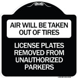 Air Will Be Taken Out of Tires - License Plates Removed from Unauthorized Parkers