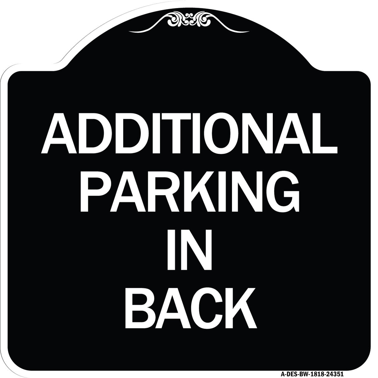 Additional Parking in Back Sign