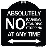 Absolutely No Parking Standing or Stopping at Anytime with Bidirectional Arrow