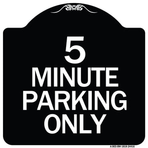 5 Minute Parking Only