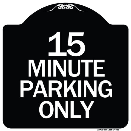 15 Minute Parking Only