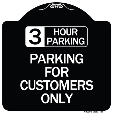 3 Hour Parking - Parking for Customers Only