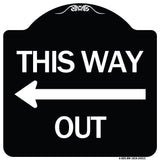 This Way Out (Left Arrow)