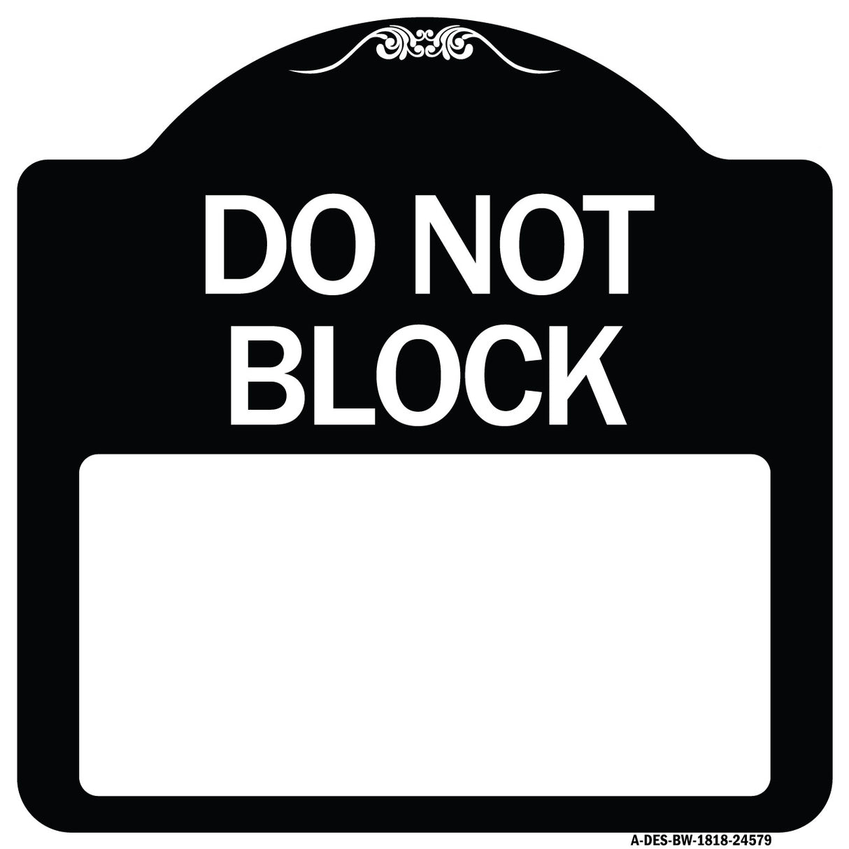 Do Not Block Custom No Parking Text Here