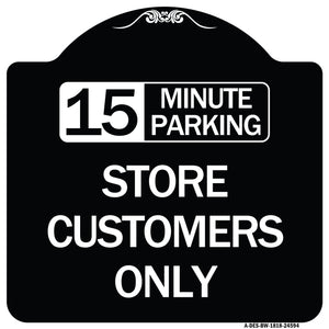 15 Minutes Parking - Store Customers Only