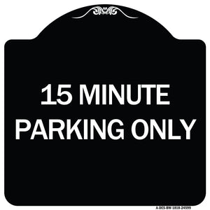 15 Minute Parking Only
