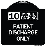 10 Minutes Parking - Patient Discharge Only