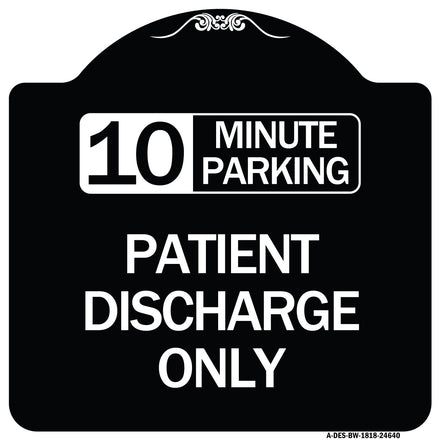 10 Minutes Parking - Patient Discharge Only