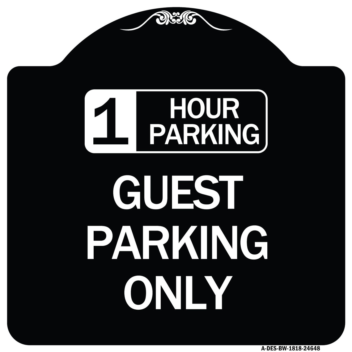 1 Hour Parking Guest Parking Only