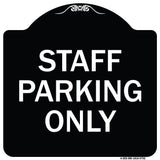 Staff Parking Only
