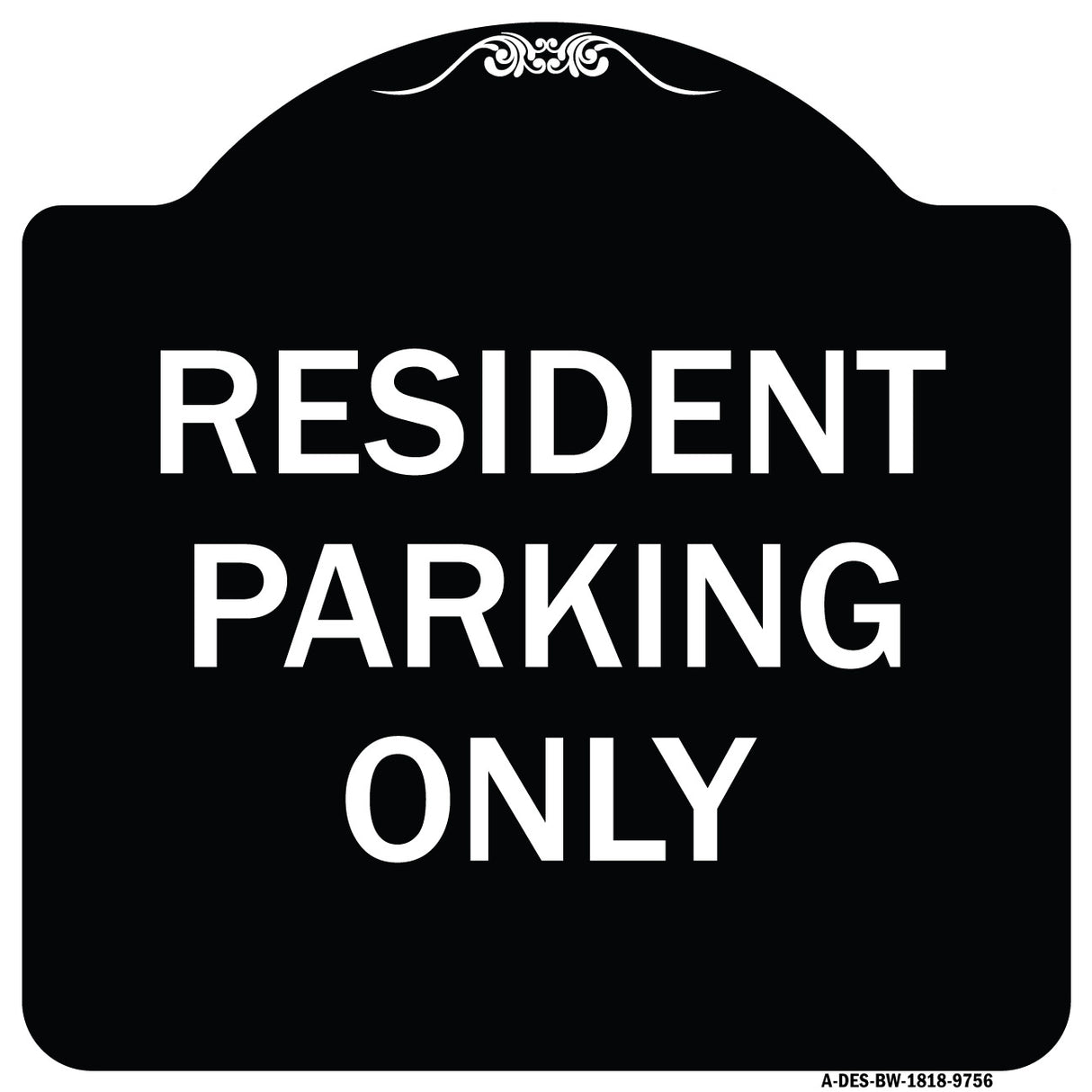 Resident Parking Only