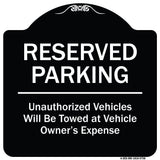 Reserved Parking Unauthorized Vehicles Will Be Towed At Vehicle Owner's Expense