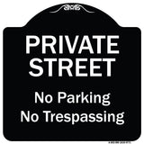 Private Street, No Parking Or Trespassing