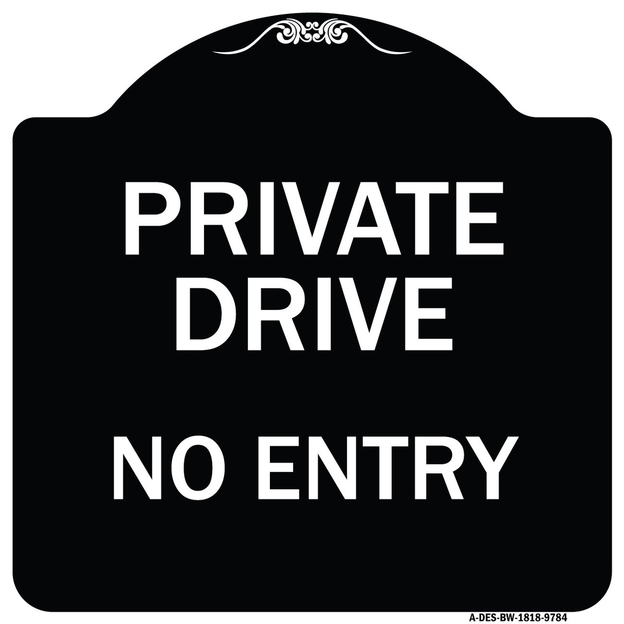 Private Drive No Entry