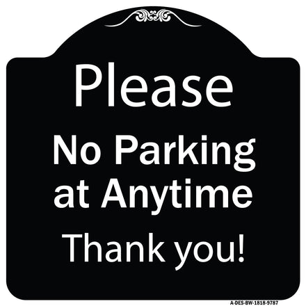 Please No Parking At Anytime