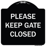 Please Keep Gate Closedplease Keep Gate Closed