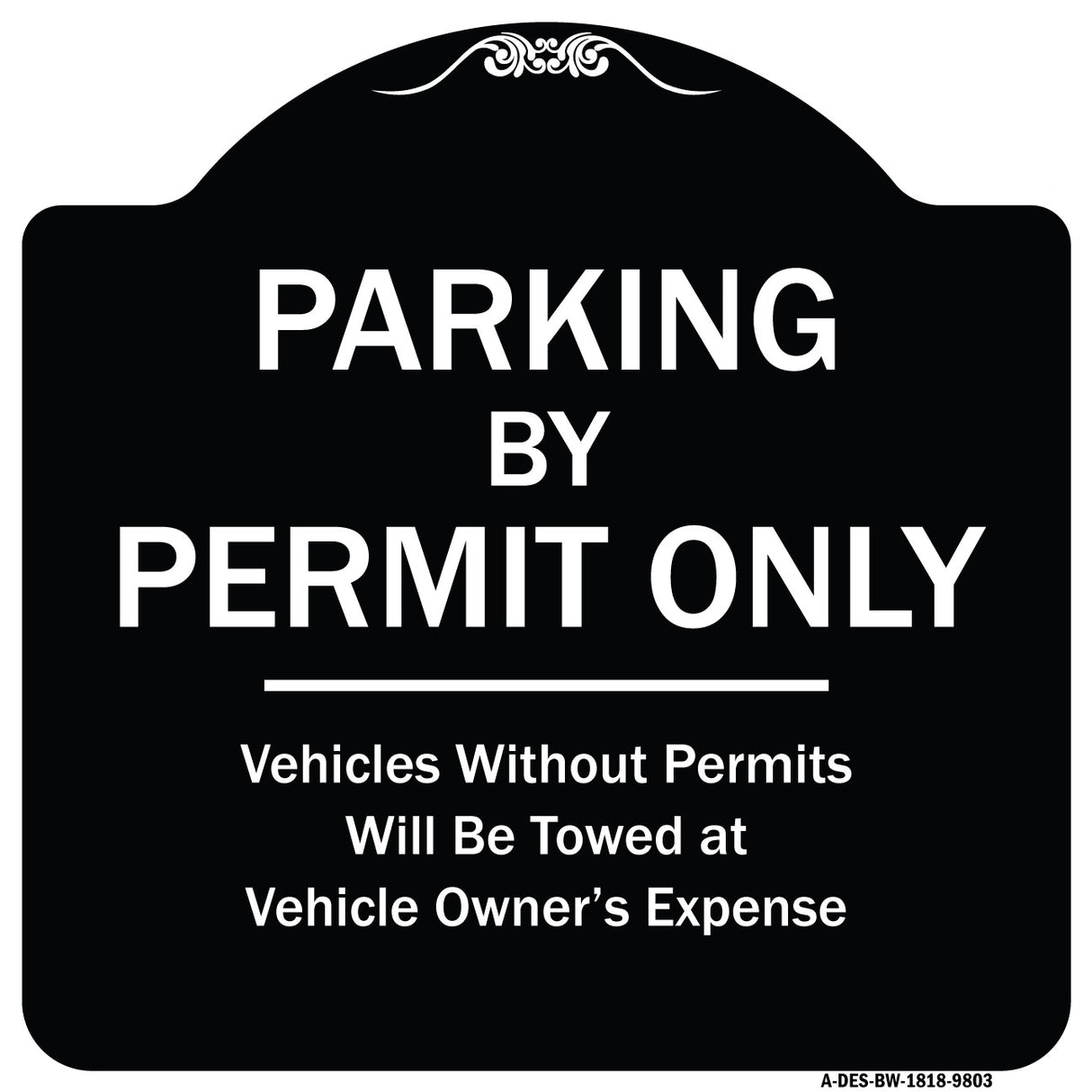 Parking By Permit Only Vehicles Without Permits Towed At Vehicle Owner's Expense