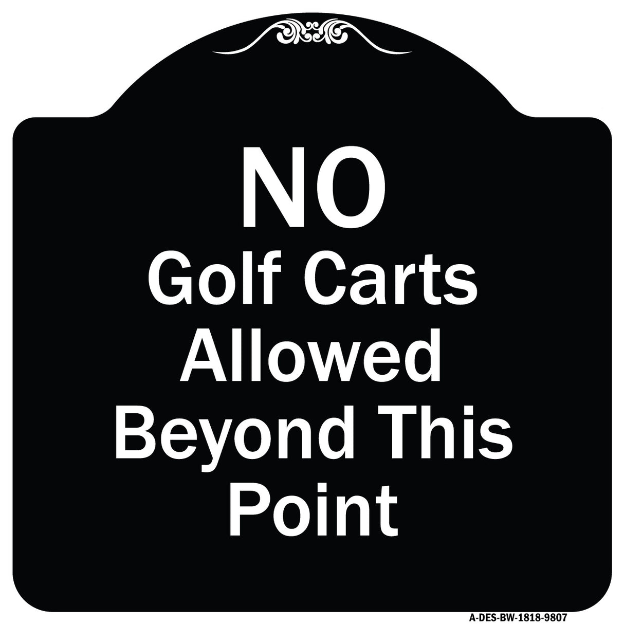 No Golf Carts Allowed