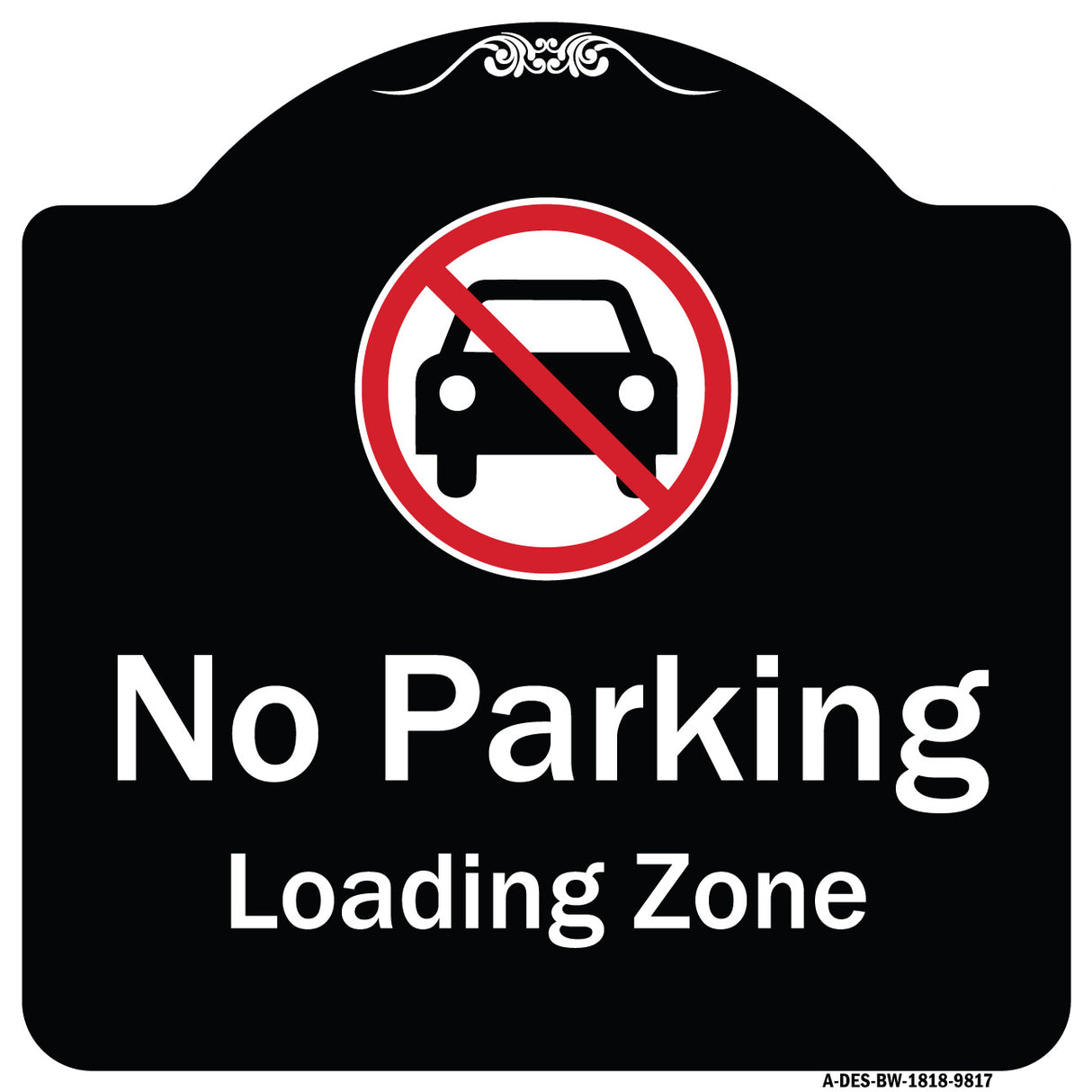 No Parking, Loading Zone With No Car Symbol