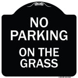 No Parking On The Grass
